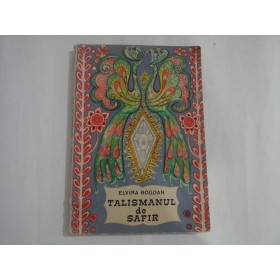 TALISMANUL DE SAFIR  -  ELVIRA BOGDAN